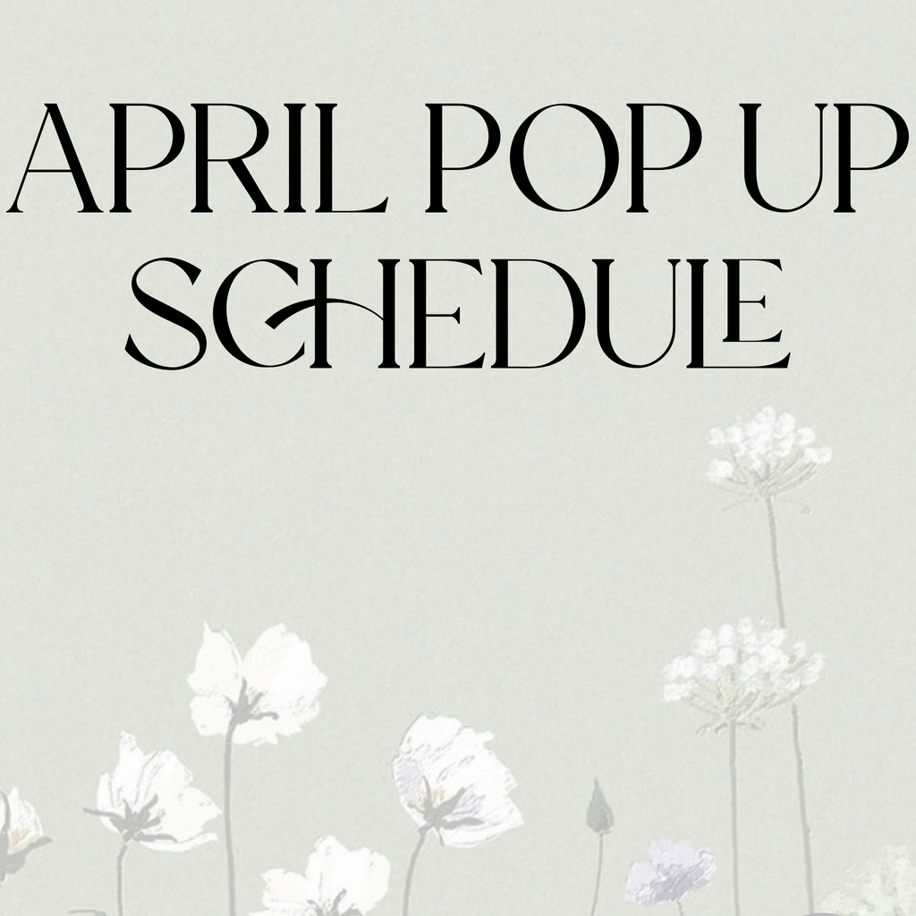 April Pop Up Schedule