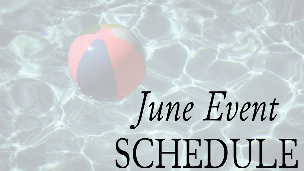 June Event Schedule